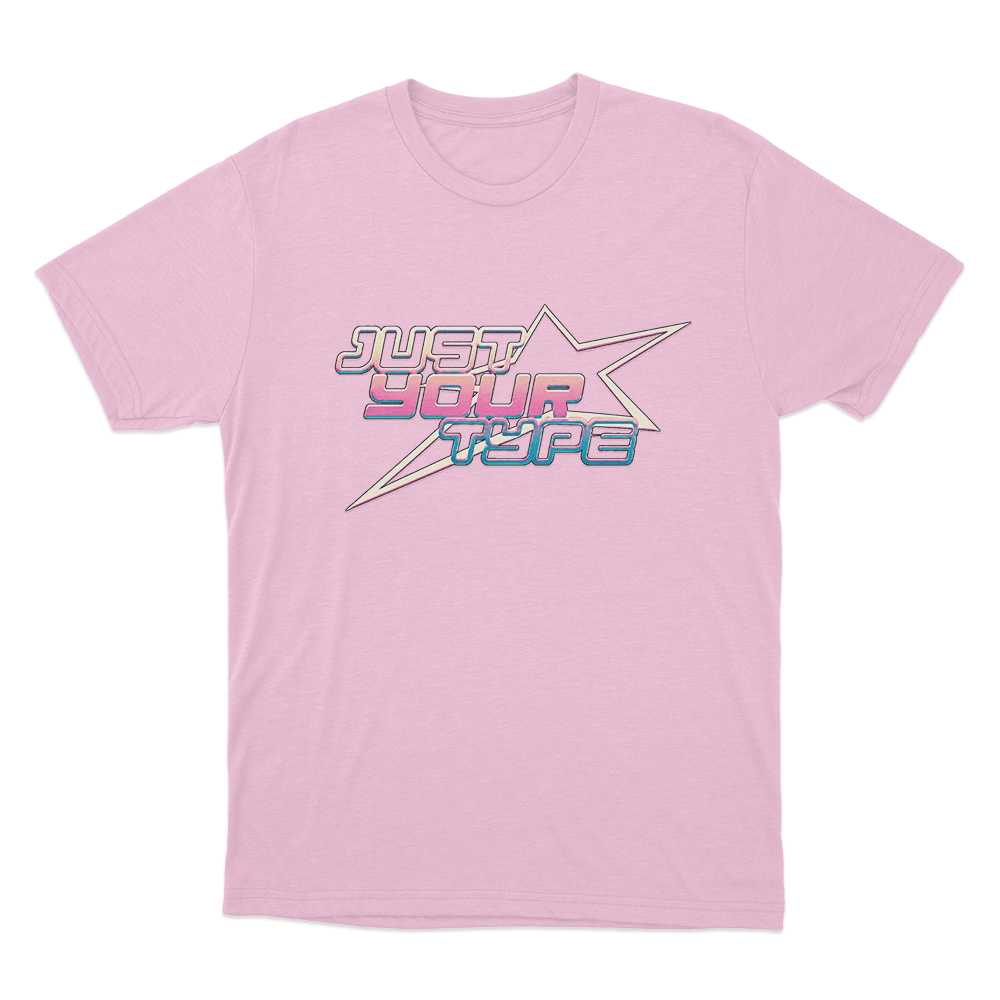 Just Your Type Unisex T Shirt Pink Just Your Type Unisex T Shirt Pink 1
