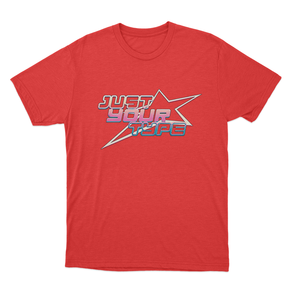 Just Your Type Unisex T Shirt Red Just Your Type Unisex T Shirt Red 1